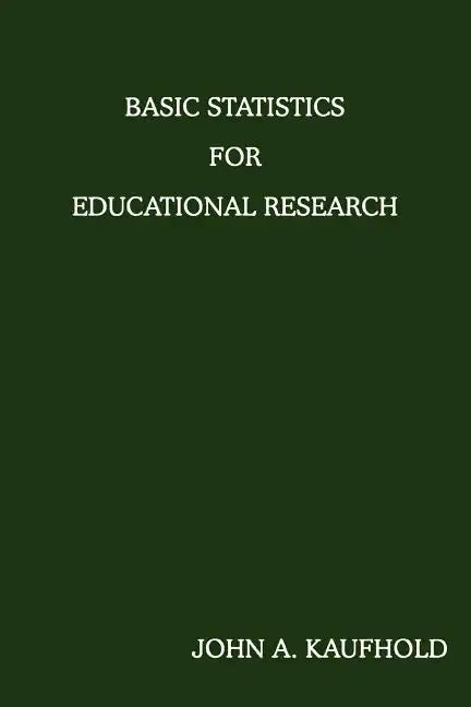 Basic Statistics For Educational Research - Paperback