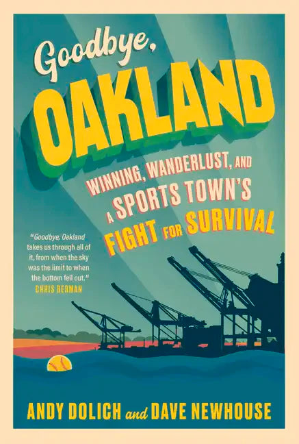 Goodbye, Oakland - Hardcover