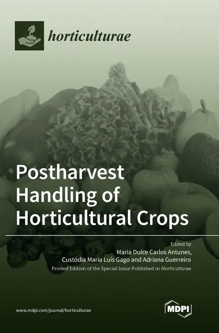 Postharvest Handling of Horticultural Crops - Hardcover