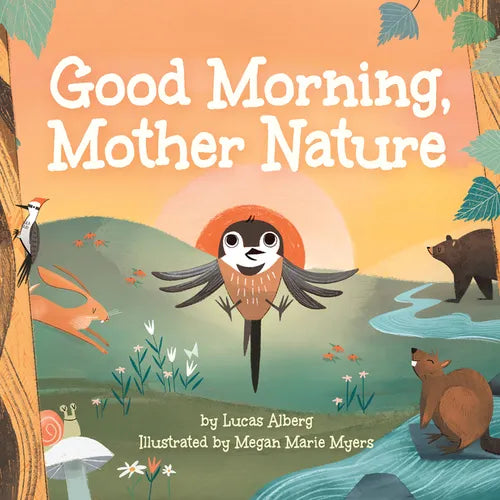 Good Morning, Mother Nature - Board Book