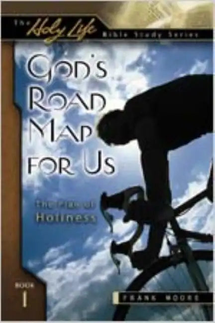 God's Road Map for Us: The Plan of Holiness - Paperback