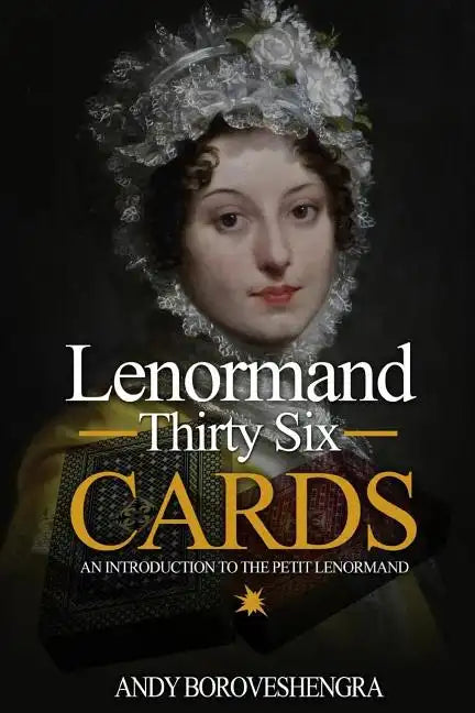 Lenormand Thirty Six Cards: An Introduction to the Petit Lenormand - Paperback