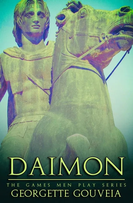 Daimon: A Novel of Alexander the Great - Paperback