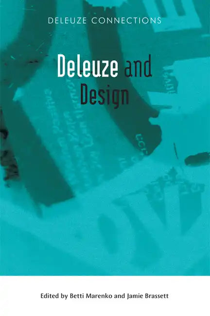 Deleuze and Design - Paperback