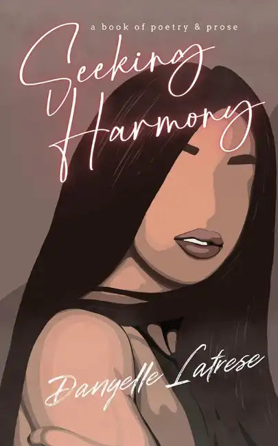 Seeking Harmony: A book of poetry and prose - Paperback