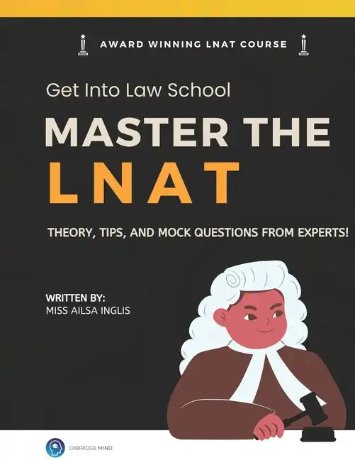Master the LNAT: Complete Guide to Law National Aptitude Test: Get into Law School - Paperback