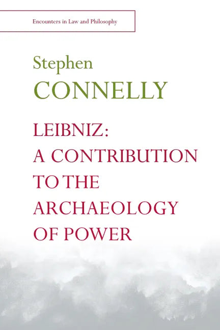 Leibniz: A Contribution to the Archaeology of Power - Paperback