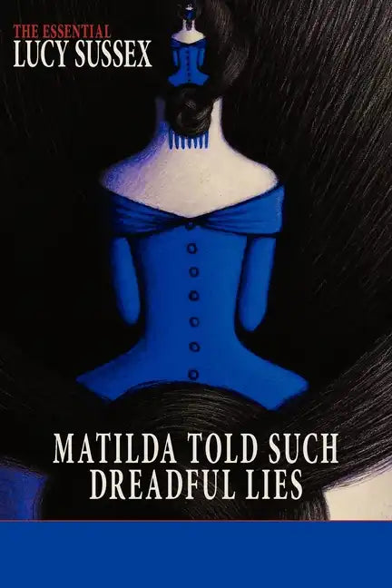 Matilda Told Such Dreadful Lies - Paperback