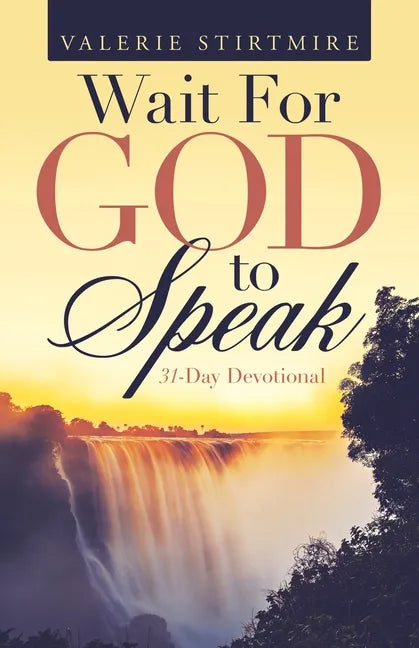 Wait for God to Speak: 31-Day Devotional - Paperback