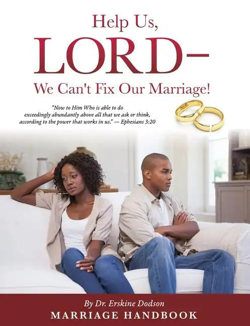 Help Us, LORD - We Can't Fix Our Marriage! - Paperback