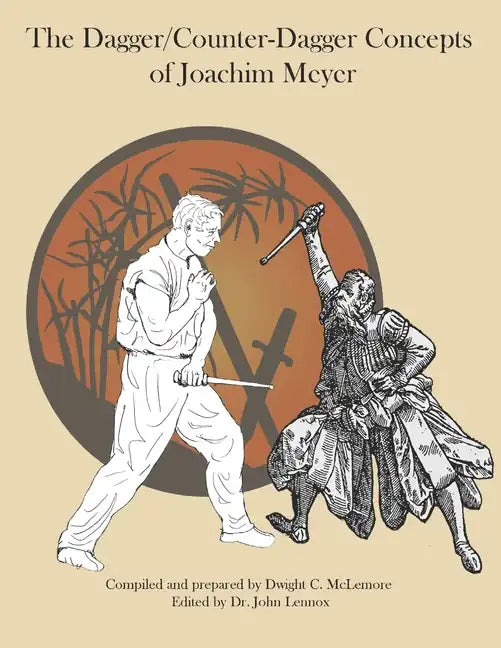 The Dagger/Counter Dagger Concepts of Joachim Meyer - Paperback