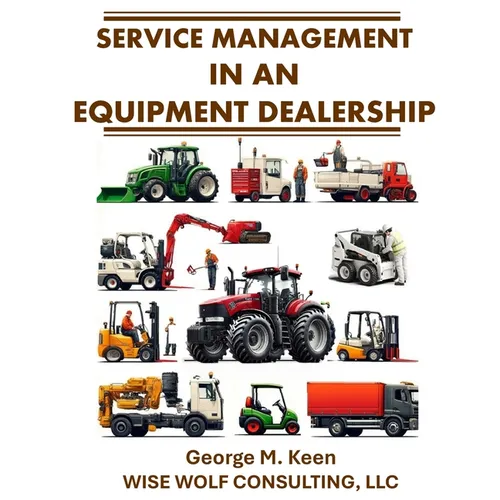 Service Management in an Equipment Dealership - Paperback