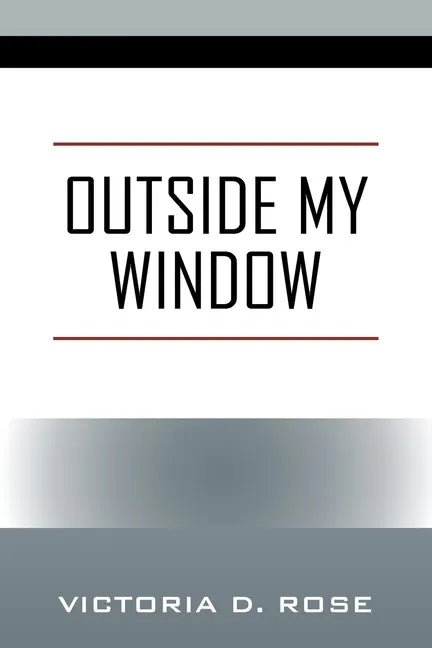 Outside My Window - Paperback