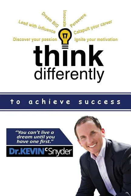 Think Differently to Achieve Success - Paperback