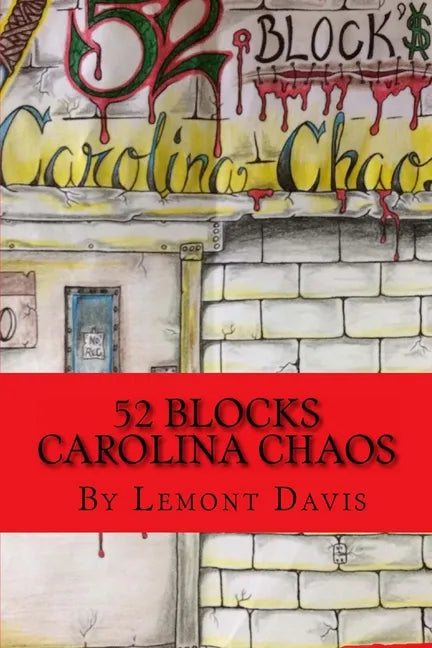 52 Blocks: Carolina Chaos - Paperback