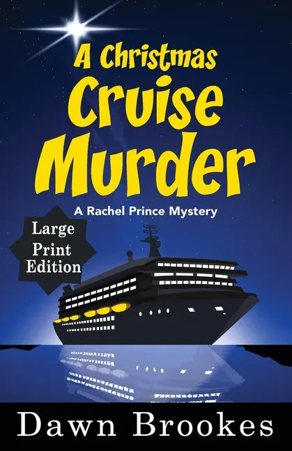 A Christmas Cruise Murder Large Print Edition - Paperback