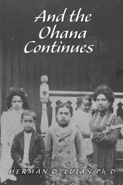 And the Ohana Continues: New Edition - Paperback