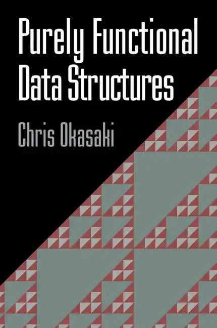 Purely Functional Data Structures - Paperback