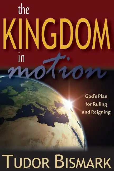 The Kingdom In Motion - Paperback