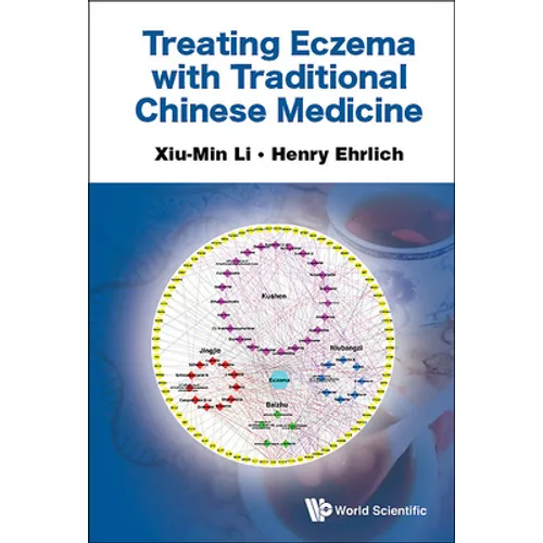 Treating Eczema with Traditional Chinese Medicine - Hardcover