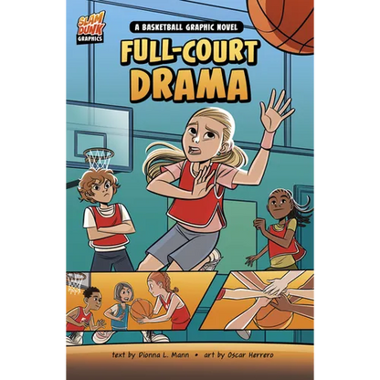 Full-Court Drama: A Basketball Graphic Novel - Paperback