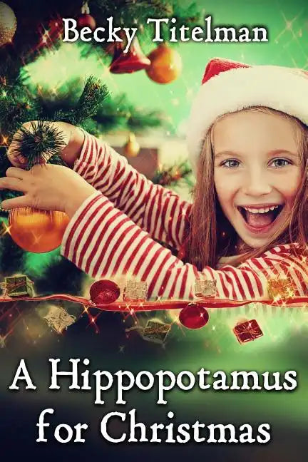 A Hippopotamus for Christmas - Paperback