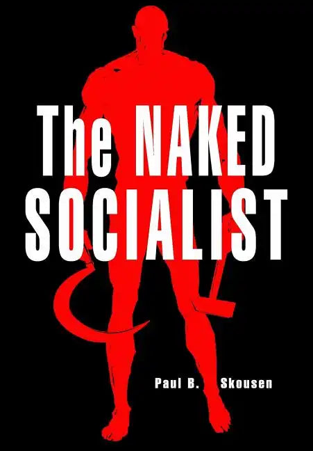 The Naked Socialist - Paperback