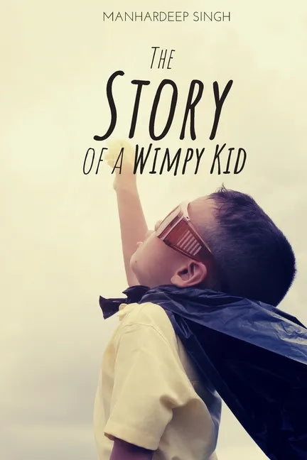 The Story of a Wimpy Kid - Paperback