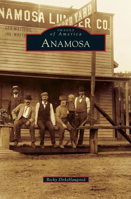 Anamosa - Hardcover