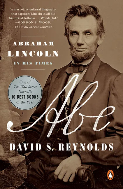 Abe: Abraham Lincoln in His Times - Paperback