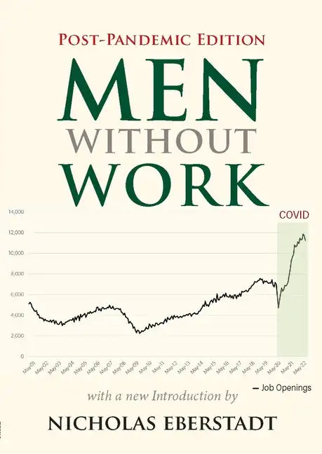 Men Without Work: Post-Pandemic Edition (2022) - Paperback