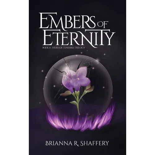 Embers of Eternity - Hardcover