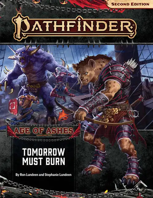 Pathfinder Adventure Path: Tomorrow Must Burn (Age of Ashes 3 of 6) [P2] - Paperback