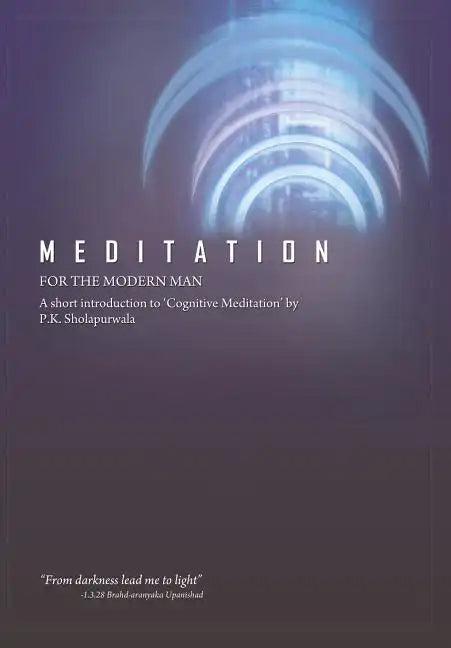Meditation for the Modern Man - Hardcover