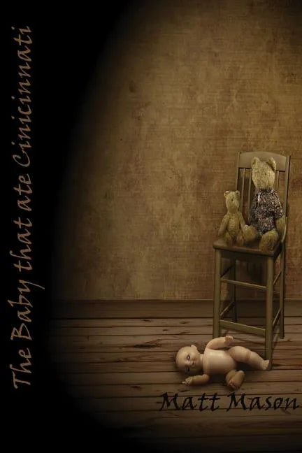 The Baby That Ate Cincinnati - Paperback
