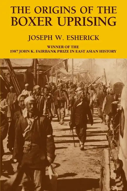The Origins of the Boxer Uprising - Paperback