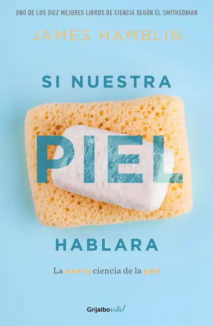 Si Nuestra Piel Hablara / Clean: The New Science of Skin - Paperback