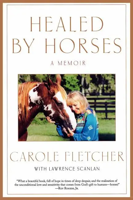 Healed by Horses: A Memoir - Paperback