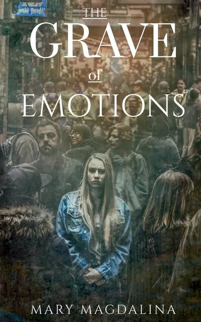 The Grave Of Emotions - Paperback
