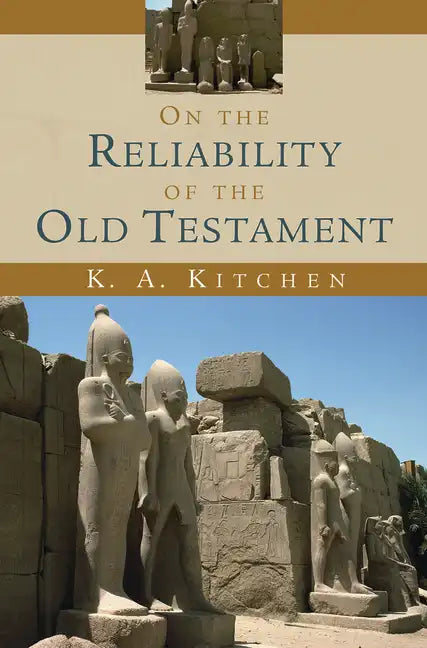 On the Reliability of the Old Testament - Paperback