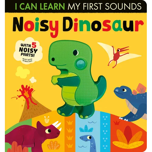 Noisy Dinosaur: With 5 Noisy Parts! - Board Book