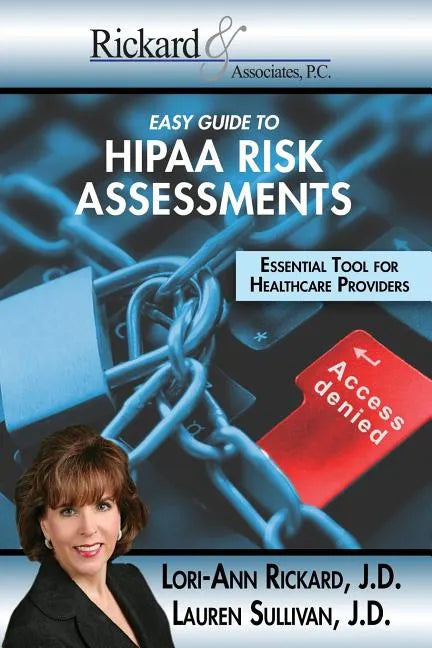 Easy Guide To HIPPA Risk Assessments: Essential Tool For Healthcare Providers - Paperback