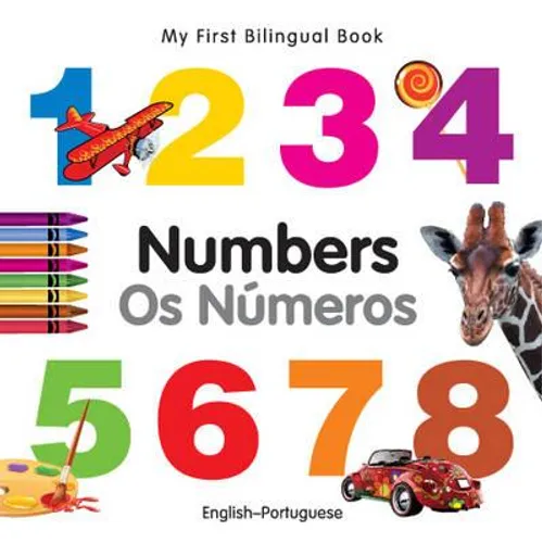My First Bilingual Book-Numbers (English-Portuguese) - Board Book