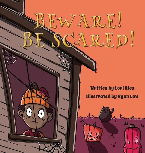 Beware! Be Scared! - Hardcover