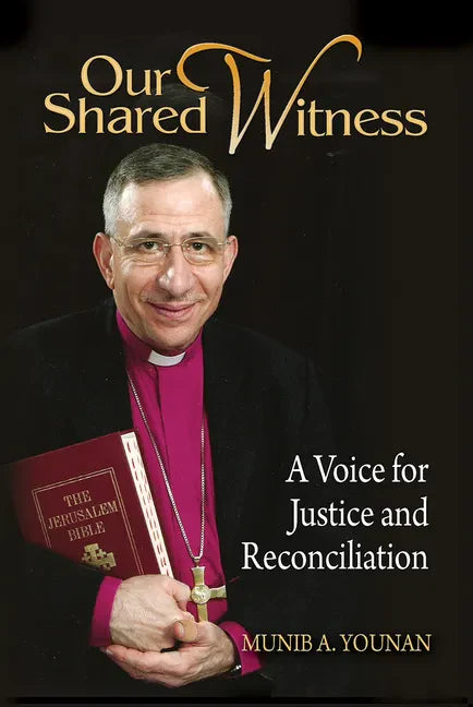Our Shared Witness: A Voice for Justice and Reconciliation - Paperback
