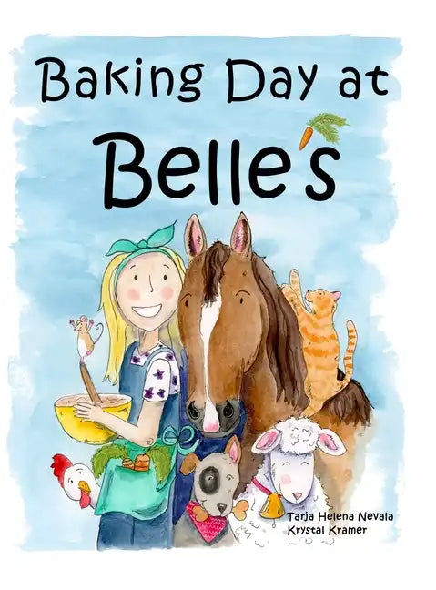 Baking Day at Belle's - Hardcover