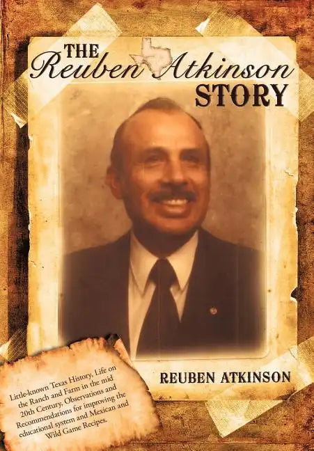 The Reuben Atkinson Story - Hardcover