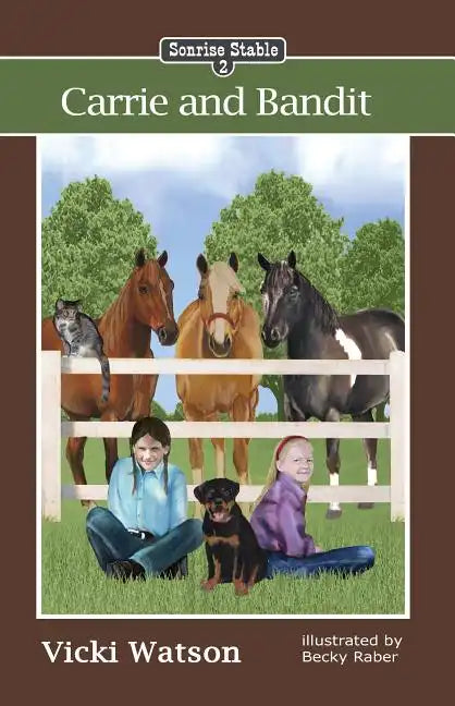 Sonrise Stable: Carrie and Bandit - Paperback