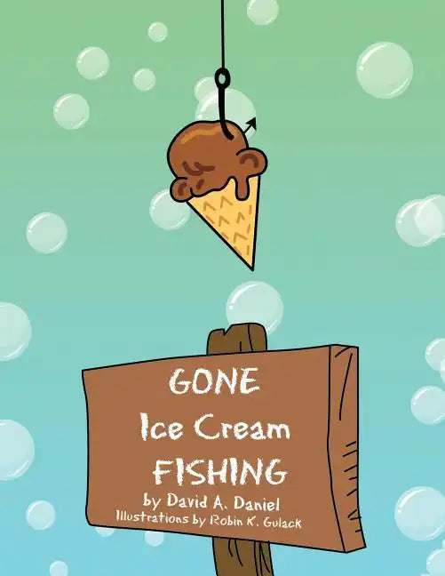 GONE Ice Cream FISHING - Paperback
