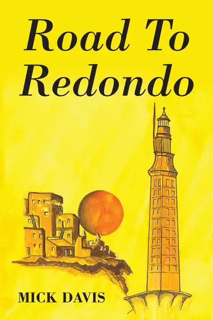 Road To Redondo - Paperback